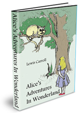 Alice in Wonderland by Lewis Carroll